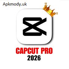 CapCut Pro APK Free Download Latest Version For Android 2026